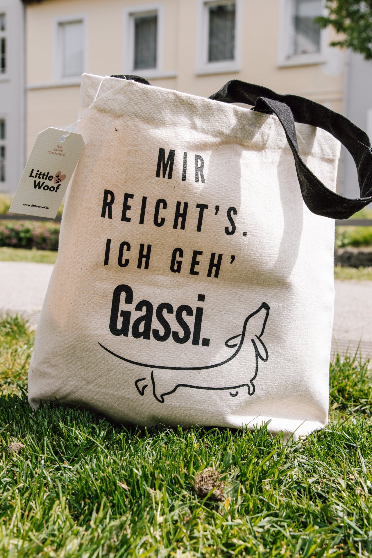 Tasche "Mir reicht's. Ich geh' Gassi."