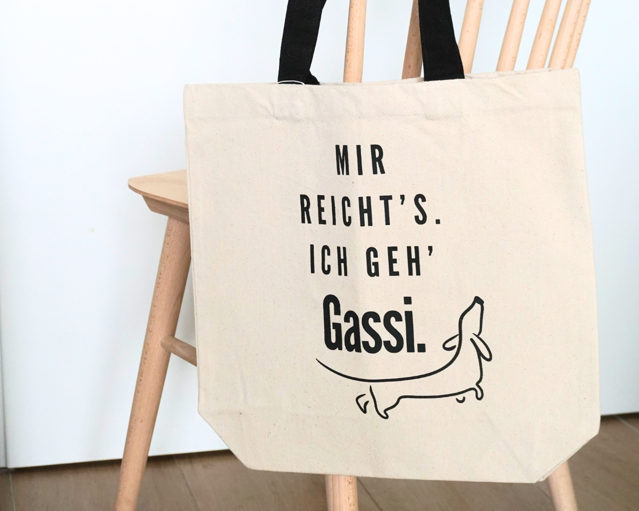 Tasche "Mir reicht's. Ich geh' Gassi."